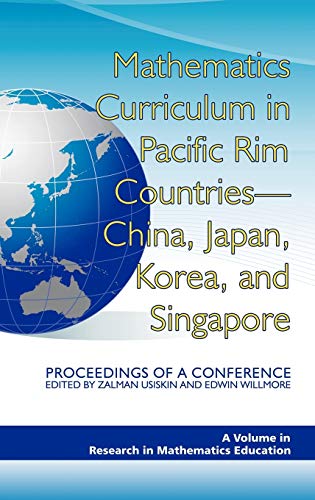 Mathematics Curriculum In Pacific Rim Countries- China, Japan, Korea, And Singap [Hardcover]