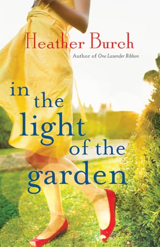 In the Light of the Garden A Novel [Paperback]