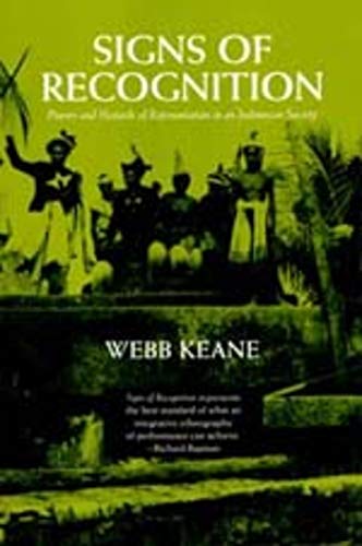 Signs of Recognition Powers and Hazards of Representation in an Indonesian Soci [Paperback]