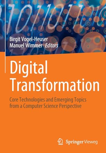 Digital Transformation Core Technologies and Emerging Topics from a Computer Sc [Paperback]