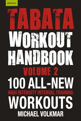Tabata Workout Handbook, Volume 2 More than 100 All-New, High Intensity Interva [Paperback]