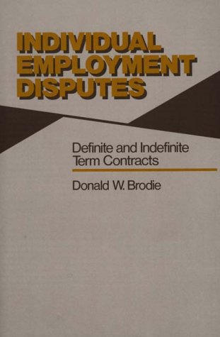 Individual Employment Disputes Definite And Indefinite Term Contracts [Hardcover]