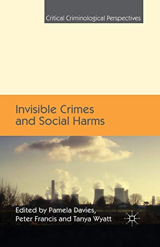 Invisible Crimes and Social Harms [Paperback]