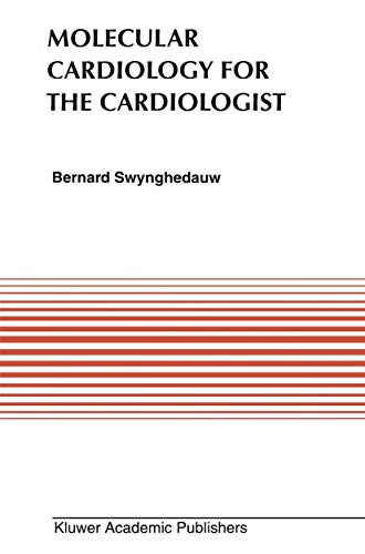 Molecular Cardiology for the Cardiologists [Paperback]