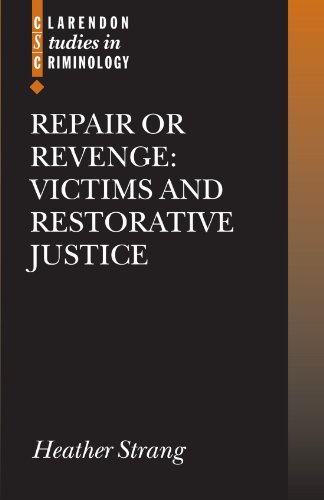 Repair or Revenge Victims and Restorative Justice [Paperback]