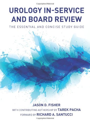 Urology In-Service And Board Review - The Essential And Concise Study Guide [Paperback]