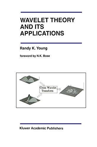 Wavelet Theory and Its Applications [Paperback]