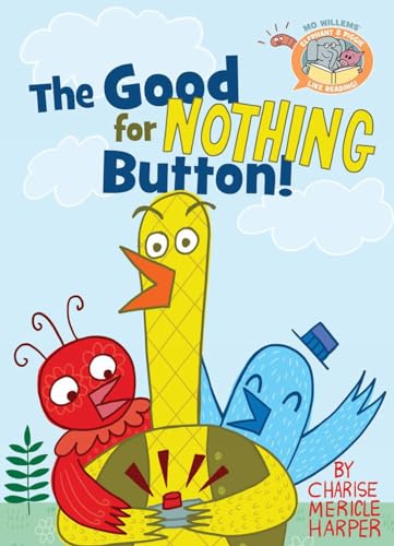 The Good for Nothing Button [Hardcover]