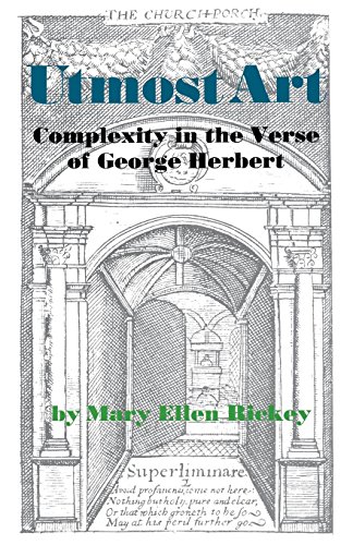 Utmost Art Complexity In The Verse Of George Herbert [Paperback]