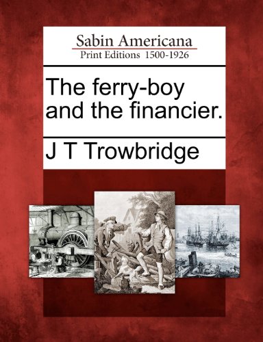 Ferry-Boy and the Financier [Paperback]