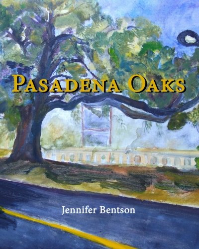 Pasadena Oaks [Paperback]