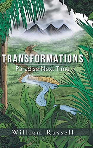 Transformations  Paradise Next Time [Hardcover]