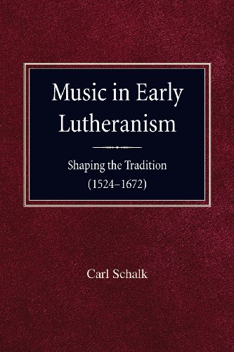 Music In Early Lutheranism [Paperback]
