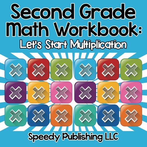 Second Grade Math Workbook Let's Start Multiplication [Paperback]