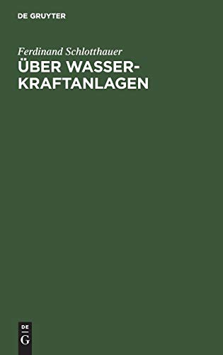 ber Wasserkraftanlagen [Hardcover]