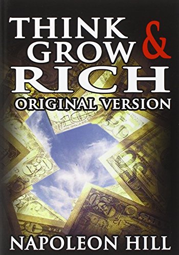 Think And Grow Rich The Original Version [Paperback]