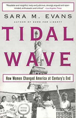 Tidal Wave How Women Changed America at Century&39s End [Paperback]