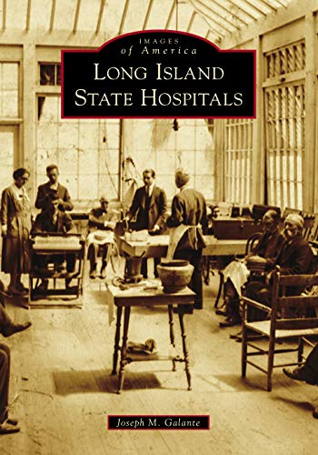 Long Island State Hospitals [Paperback]
