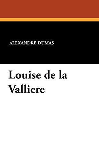 Louise De La Valliere [Paperback]