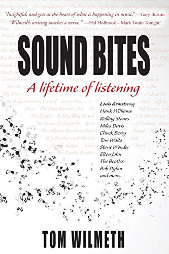 Sound Bites A Lifetime Of Listening [Paperback]