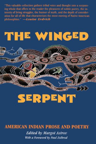 Winged Serpent American Indian Prose and Poetry [Paperback]