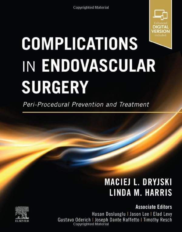 Complications in Endovascular Surgery Peri-Procedural Prevention and Treatment [Hardcover]