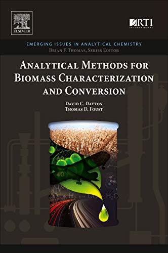 Analytical Methods for Biomass Characterization and Conversion [Paperback]