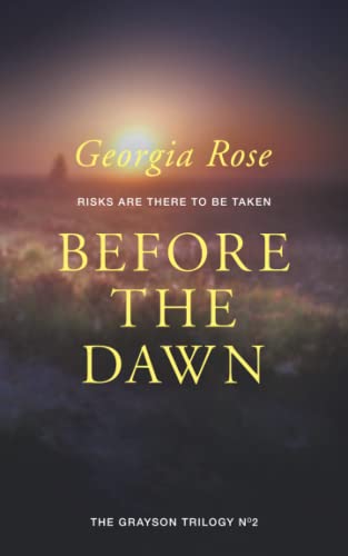 Before The Dawn Book 2 Of The Grayson Trilogy (volume 2) [Paperback]
