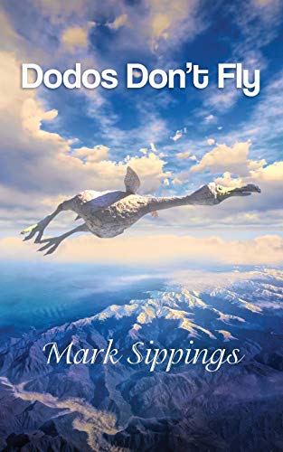 Dodos Don't Fly [Paperback]