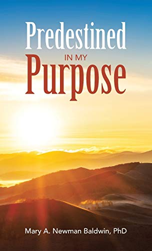 Predestined In My Purpose [Hardcover]