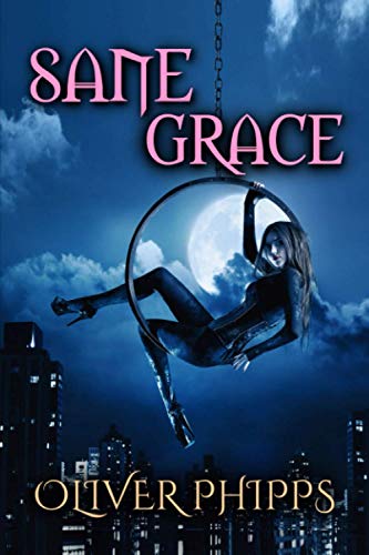 Sane Grace [Paperback]