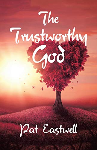 Trustworthy God [Paperback]