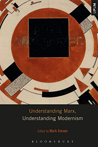 Understanding Marx, Understanding Modernism [Hardcover]