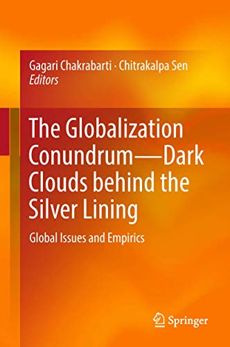 The Globalization ConundrumDark Clouds behind the Silver Lining Global Issues  [Hardcover]