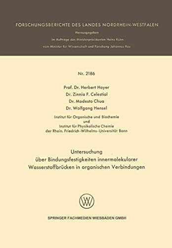 Untersuchung ber Bindungsfestigkeiten innermolekularer Wasserstoffbrcken in or [Paperback]