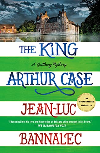 The King Arthur Case A Brittany Mystery [Paperback]