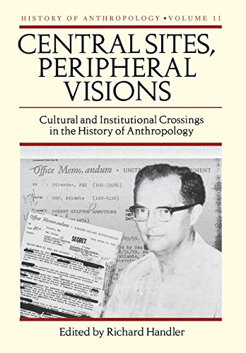 Central Sites, Peripheral Visions Cultural and Institutional Crossings in the H [Hardcover]