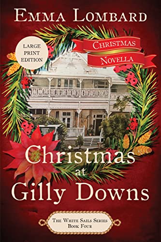 Christmas At Gilly Downs (The White Sails Series Book 4)