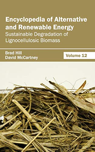 Encyclopedia of Alternative and Renewable Energy Volume 12 (Sustainable Degrada [Hardcover]