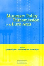 Monetary Policy Transmission in the Euro Area A Study by the Eurosystem Monetar [Hardcover]