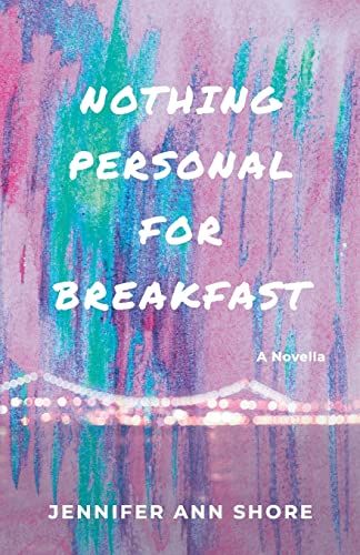 Nothing Personal For Breakfast