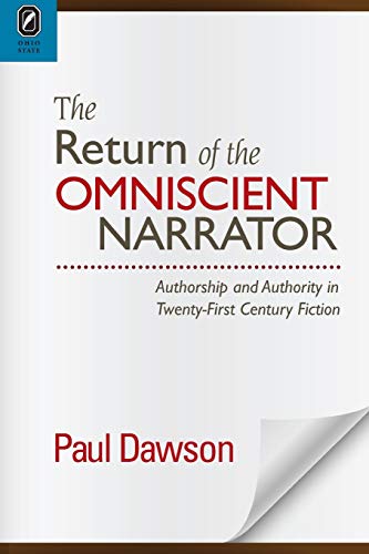 The Return of the Omniscient Narrator Authorship and Authority in Twenty-First  [Paperback]