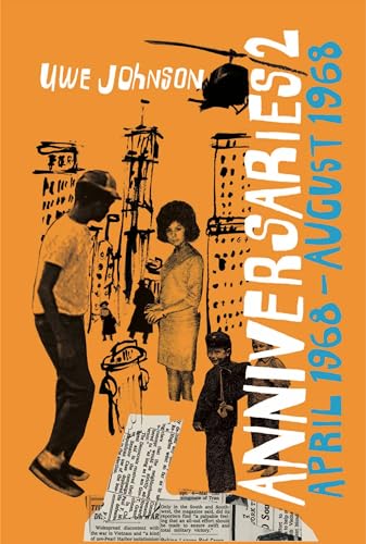 Anniversaries, Volume 2 From a Year in the Life of Gesine Cresspahl, April 1968 [Paperback]