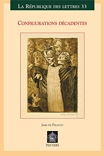 Configurations decadentes [Paperback]