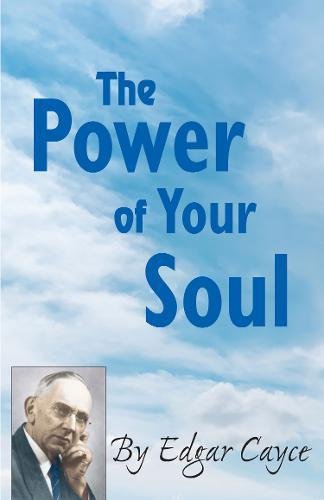 The Power Of Your Soul [Paperback]