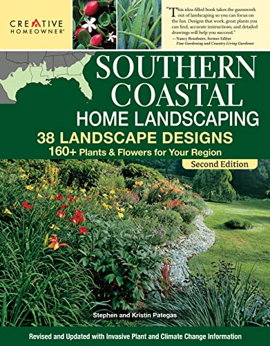 Southern Coastal Home Landscaping, Second Edition 38 Landscape Designs with 160 [Paperback]
