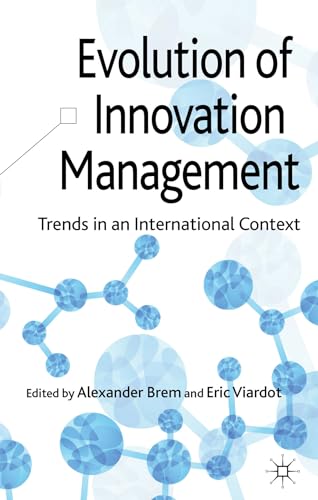 Evolution of Innovation Management Trends in an International Context [Hardcover]