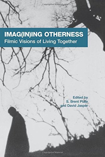 Imag(in)ing Otherness Filmic Visions of Living Together [Paperback]