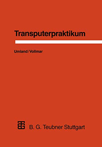 Transputerpraktikum [Paperback]