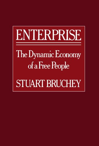 Enterprise The Dynamic Economy Of A Free People [Paperback]